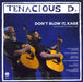 Tenacious D Don't Blow It, Kage US 7" vinyl single (7 inch record / 45)