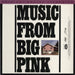 The Band Music From Big Pink US vinyl LP album (LP record)