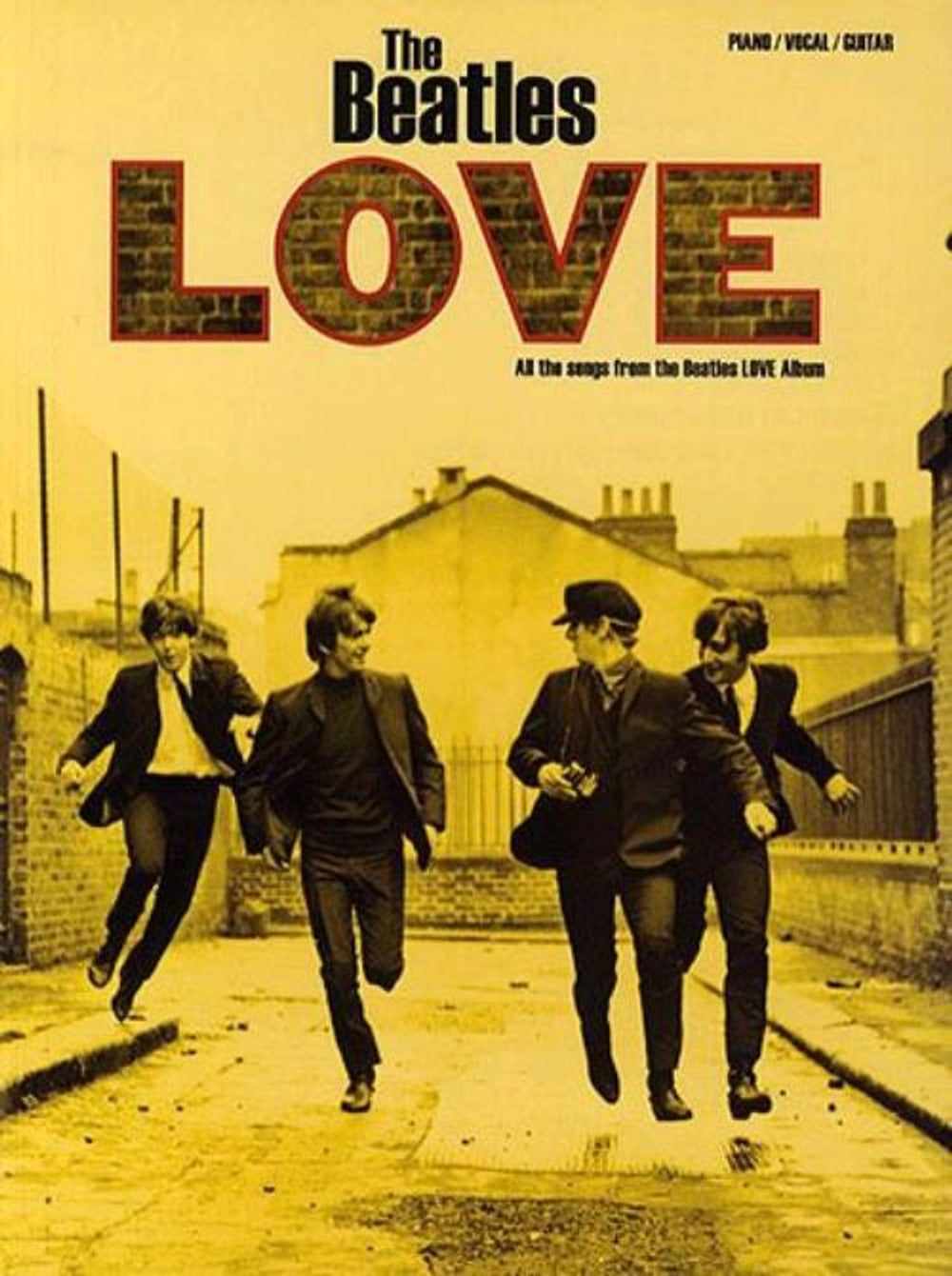 The Beatles Love [All The Songs From The Love Album] UK book NO91157