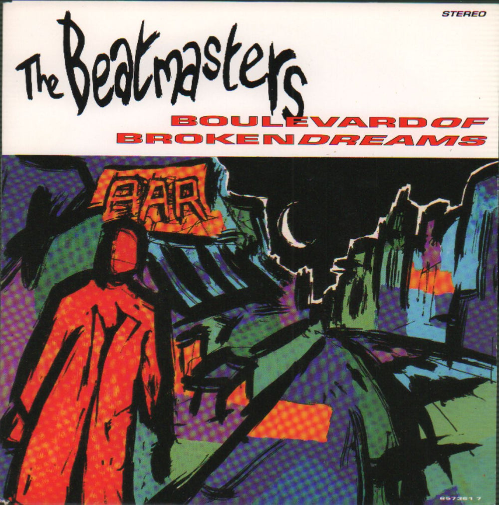 The Beatmasters Boulevard Of Broken Dreams UK 7" vinyl single (7 inch record / 45) 6573617