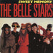 The Belle Stars Sweet Memory UK 7" vinyl single (7 inch record / 45) BUY174