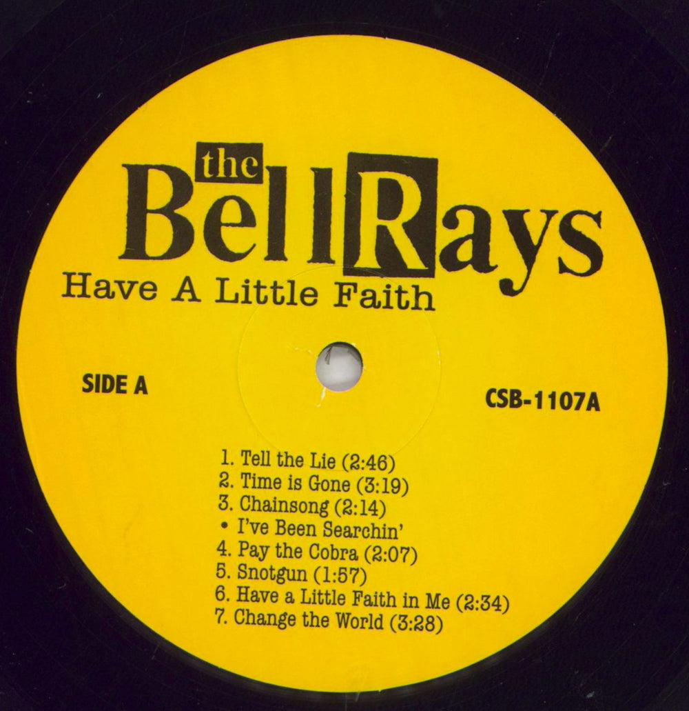 The Bellrays Have A Little Faith US vinyl LP album (LP record) TBYLPHA830983