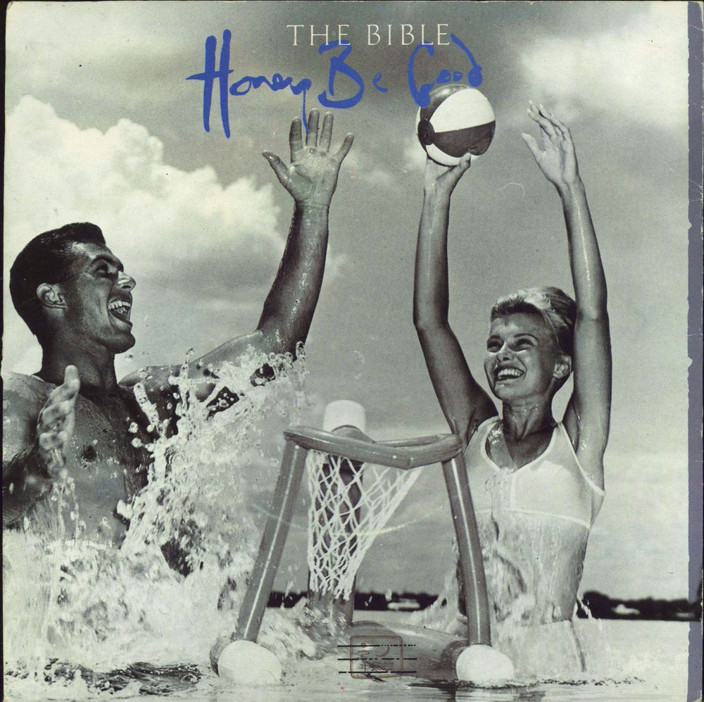 The Bible Honey Be Good UK Promo 7" vinyl single (7 inch record / 45) BIB3