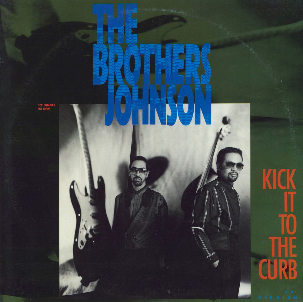 The Brothers Johnson Kick It To The Curb US 12" vinyl single (12 inch record / Maxi-single) SP-12262