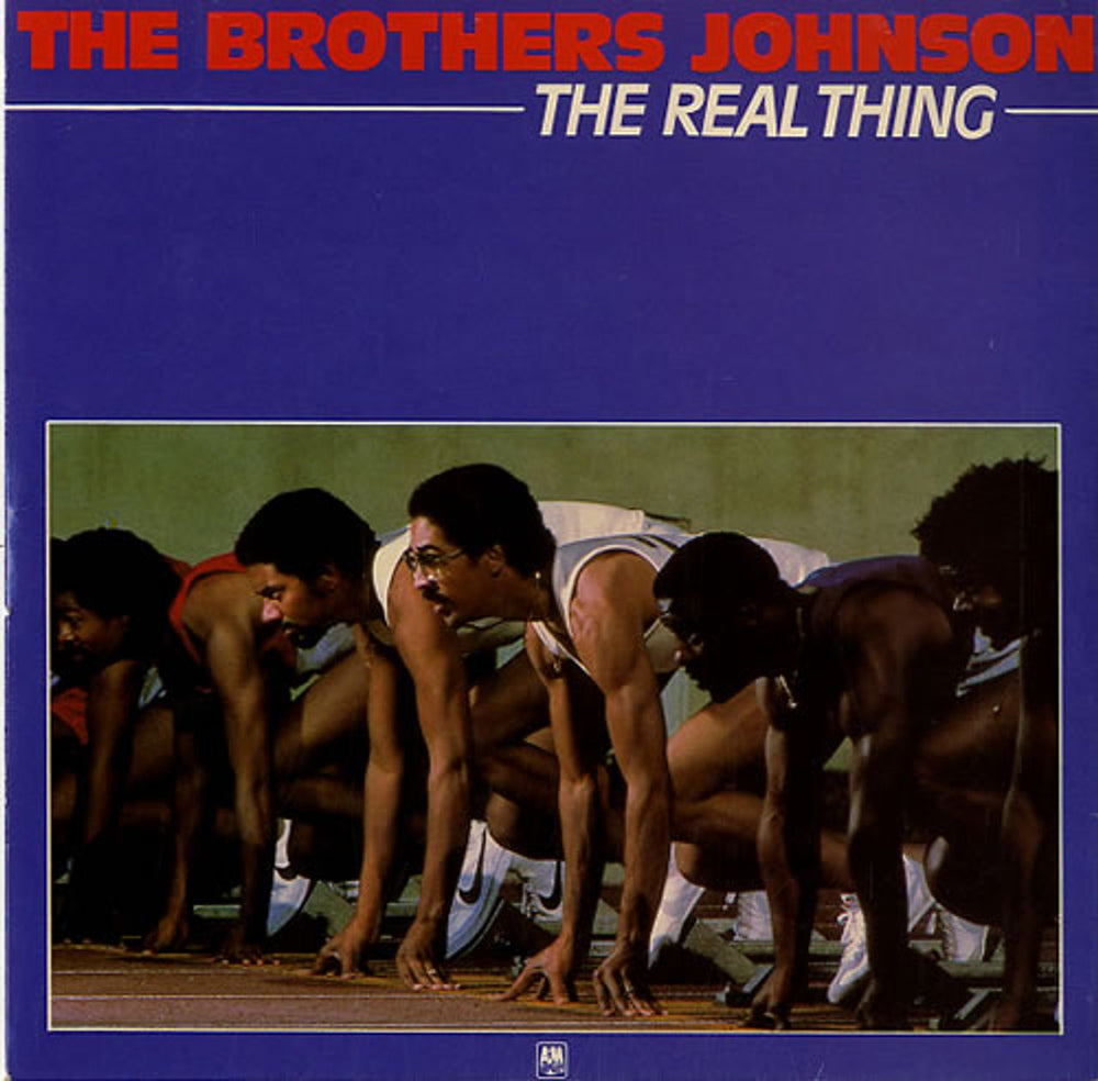 The Brothers Johnson The Real Thing UK 7" vinyl single (7 inch record / 45) AMS8149