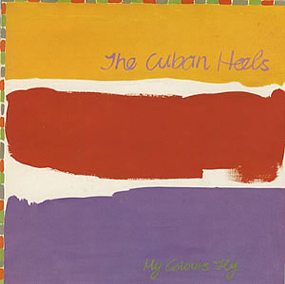 The Cuban Heels My Colours Fly UK 7" vinyl single (7 inch record / 45) VS439