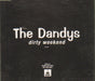 The Dandys Dirty Weekend UK Promo CD single (CD5 / 5") ATFCJ2