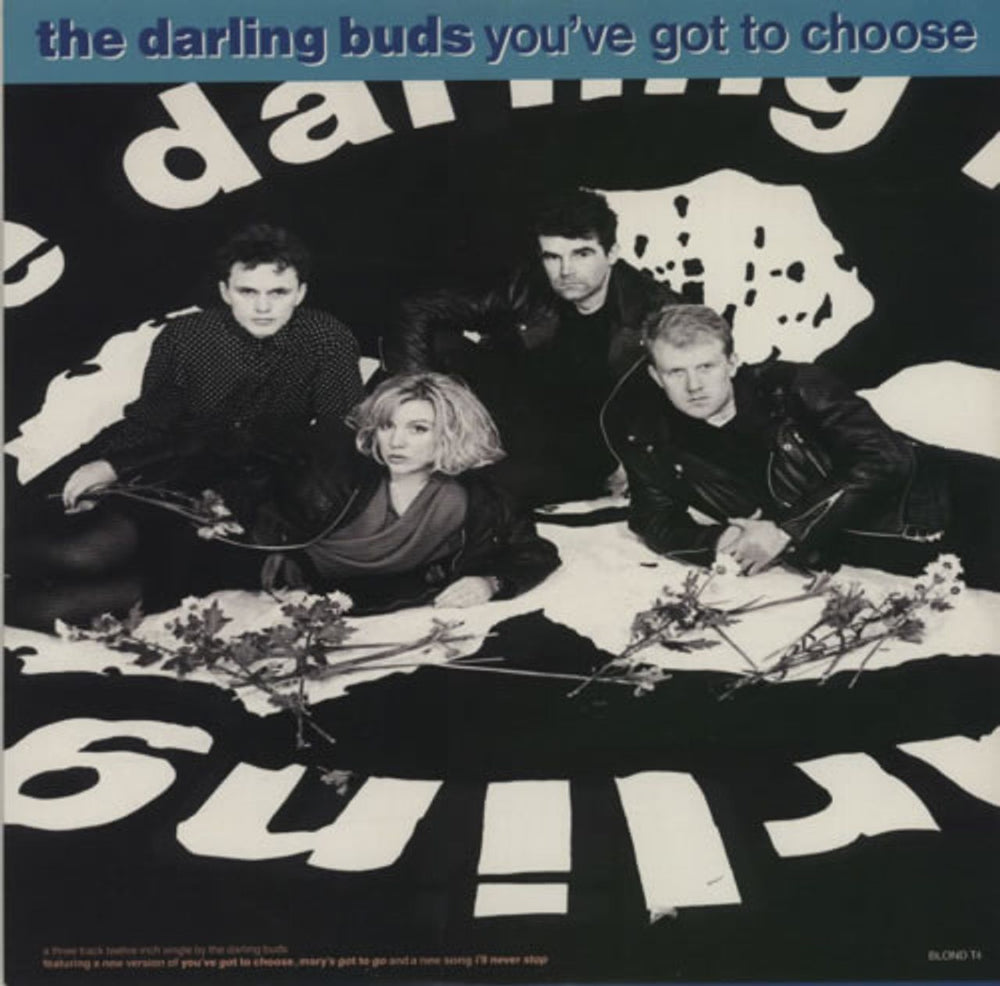 The Darling Buds You've Got To Choose UK 12" vinyl single (12 inch record / Maxi-single) BLONDT4