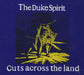 The Duke Spirit Cuts Across The Land - CD1 UK CD single (CD5 / 5") 9873985