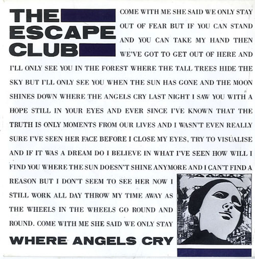 The Escape Club Where Angels Cry UK 7" vinyl single (7 inch record / 45) R6132