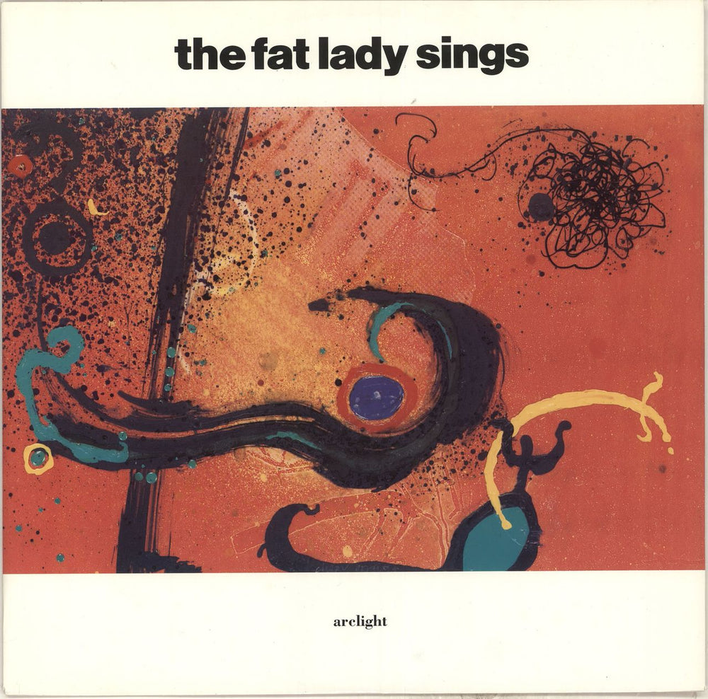 The Fat Lady Sings Arclight UK 12" vinyl single (12 inch record / Maxi-single) YZ560T