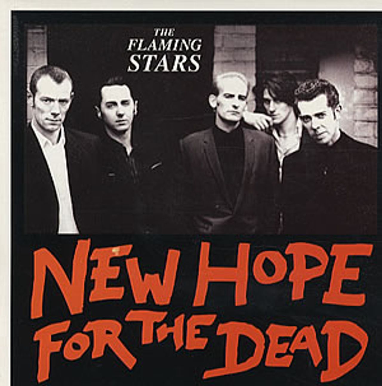 The Flaming Stars New Hope For The Dead UK 7" vinyl single (7 inch record / 45) PAD37