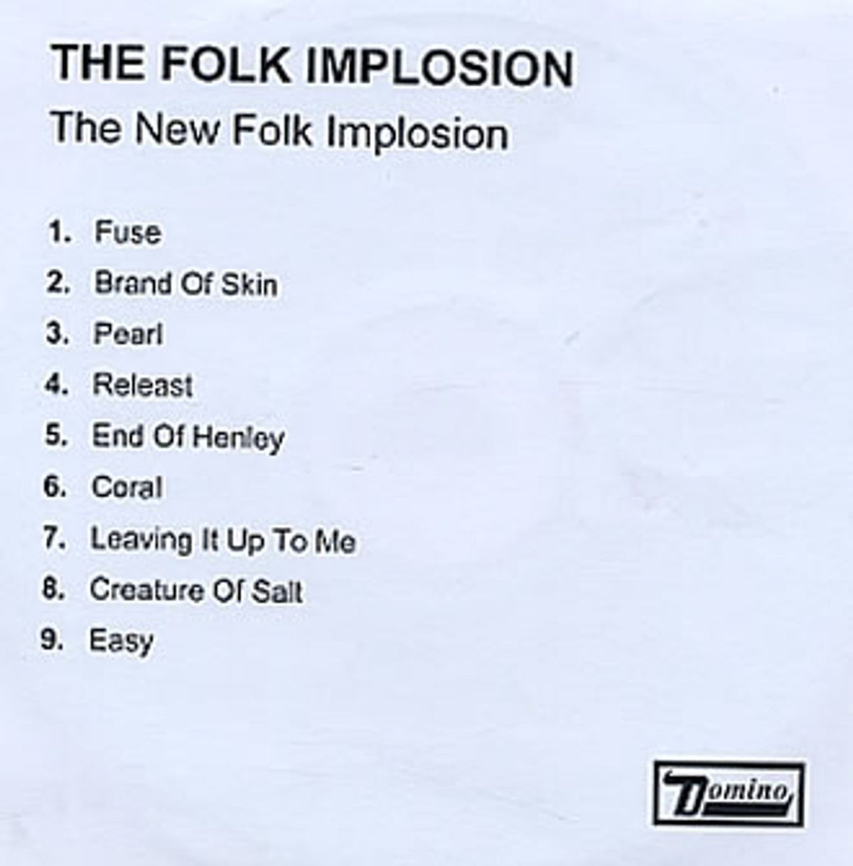 The Folk Implosion The New Folk Implosion UK CD-R acetate