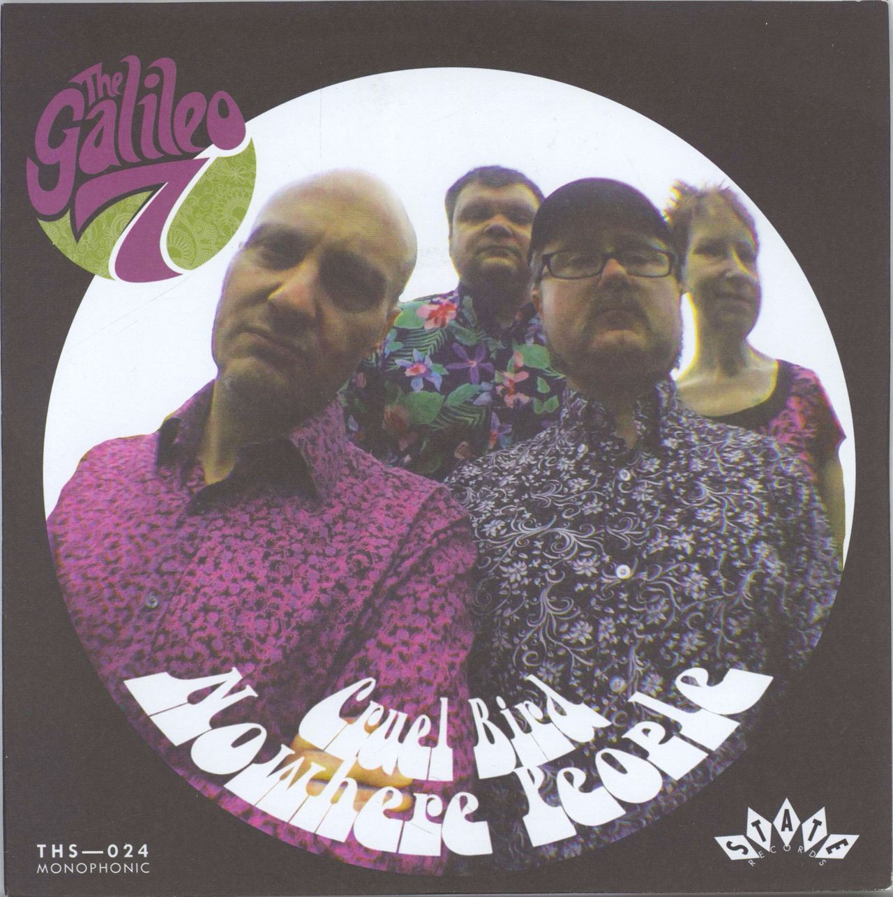The Galileo 7 Cruel Bird UK 7" vinyl single (7 inch record / 45) THS-024