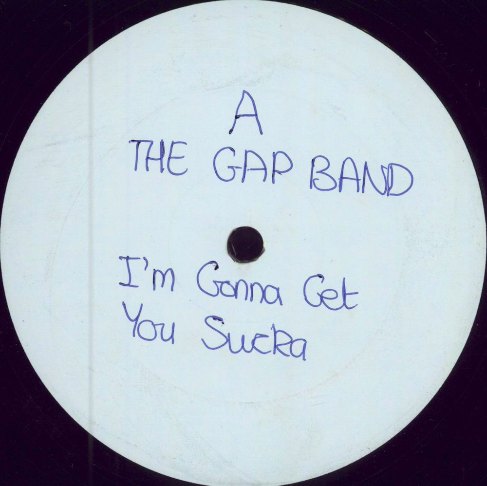 The Gap Band I'm Gonna Git You Sucka UK 12" vinyl single (12 inch record / Maxi-single) GAP1