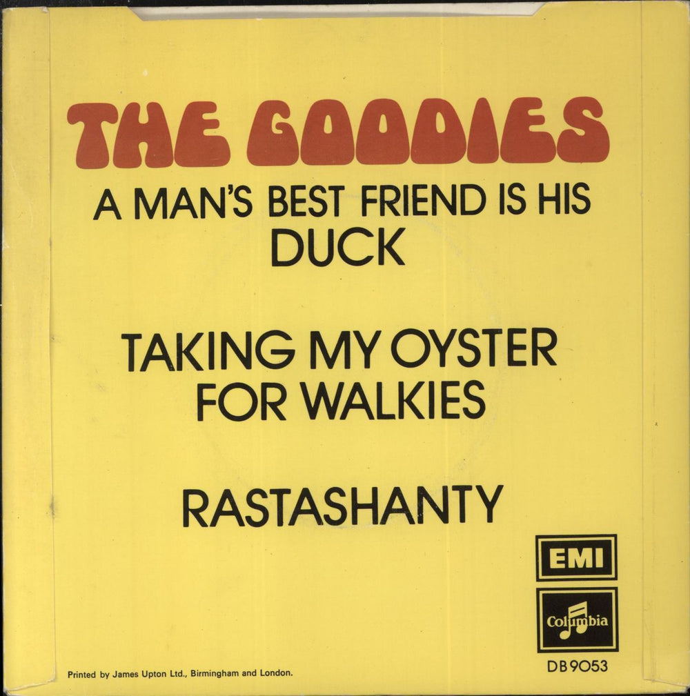 The Goodies A Man's Best Friend Is His Duck UK 7" vinyl single (7 inch record / 45)