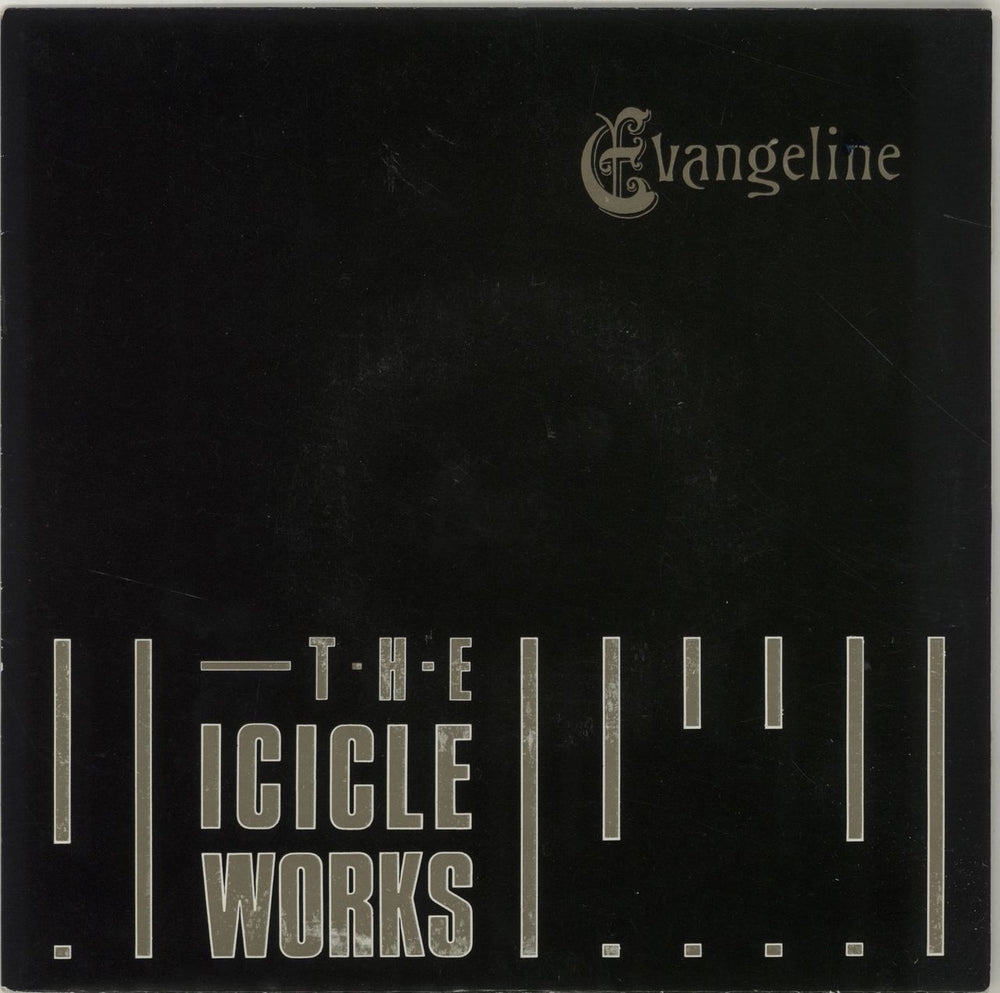 The Icicle Works Evangeline UK 7" vinyl single (7 inch record / 45) BEG181