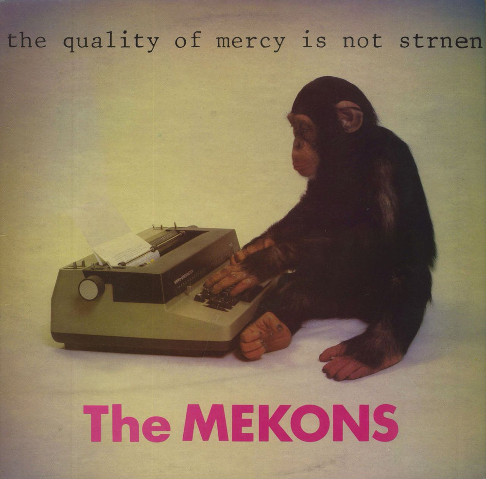 The Mekons The Quality Of Mercy Is Not Strnen - EX UK vinyl LP album (LP record) V2143