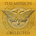 The Mission Collected + Bonus Remixes - Sealed UK 3-CD album set (Triple CD) MIS3CCO778559