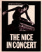 The Nice The Nice In Concert + Ticket Stub UK tour programme CONCERT PROGRAMME
