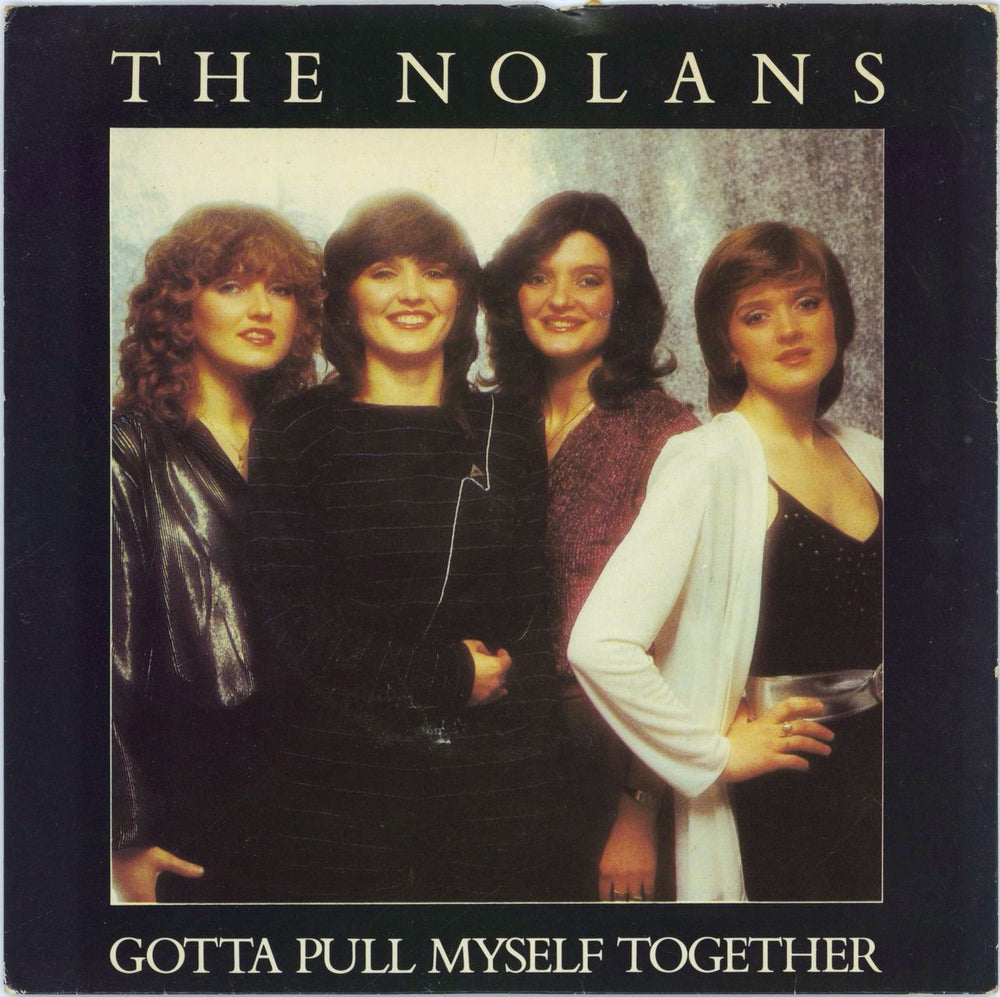 The Nolans Gotta Pull Myself Together - Picture Sleeve UK 7" vinyl single (7 inch record / 45) SEPC8878
