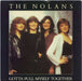 The Nolans Gotta Pull Myself Together - Picture Sleeve UK 7" vinyl single (7 inch record / 45) SEPC8878