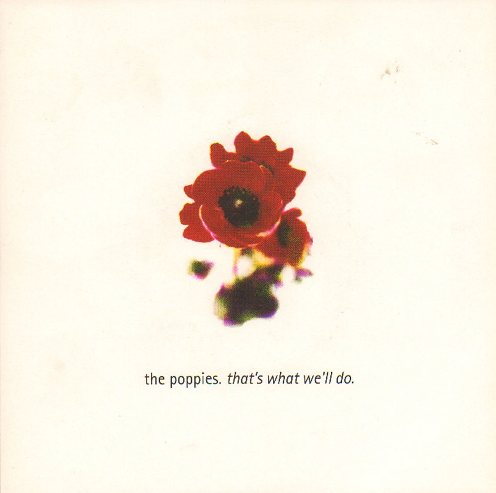 The Poppies That's What We'll Do UK 7" vinyl single (7 inch record / 45) YZ749