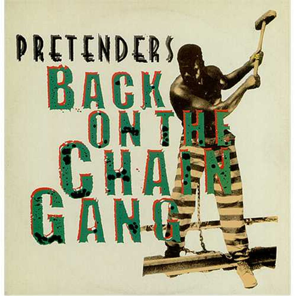 The Pretenders Back On The Chain Gang UK 12" vinyl single (12 inch record / Maxi-single) ARE19T