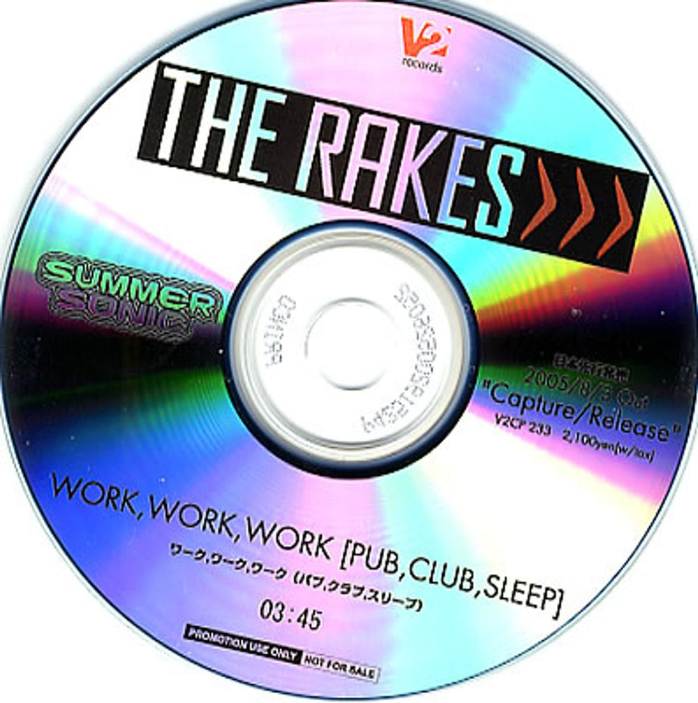 The Rakes (Indie) Work, Work, Work (Pub, Club, Sleep) Japanese CD-R acetate CD-R ACETATE