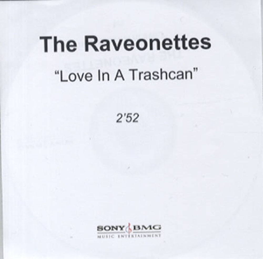 The Raveonettes Love In A Trashcan UK CD-R acetate CD-R ACETATE