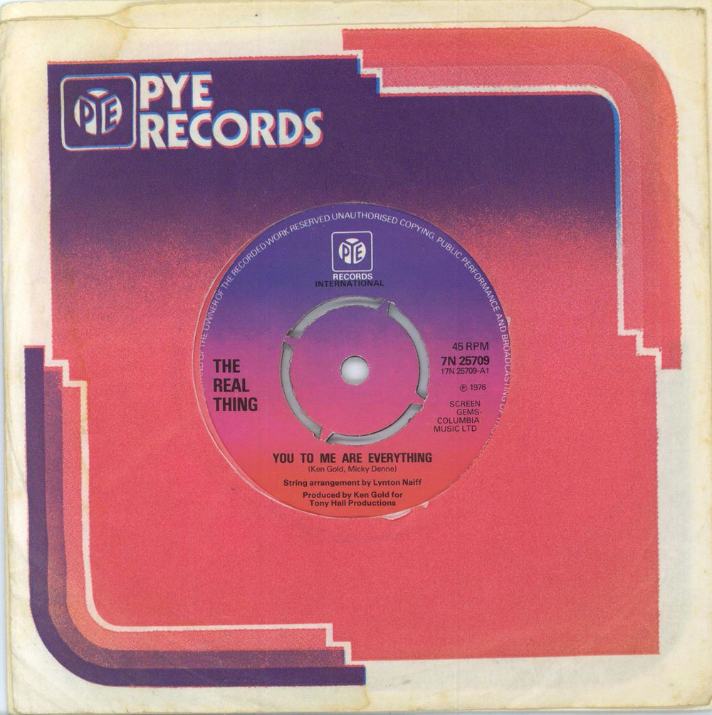 The Real Thing You To Me Are Everything - 4pr UK 7" vinyl single (7 inch record / 45) 7N25709