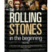 The Rolling Stones In The Beginning - Sealed UK book 1-84000-648-X