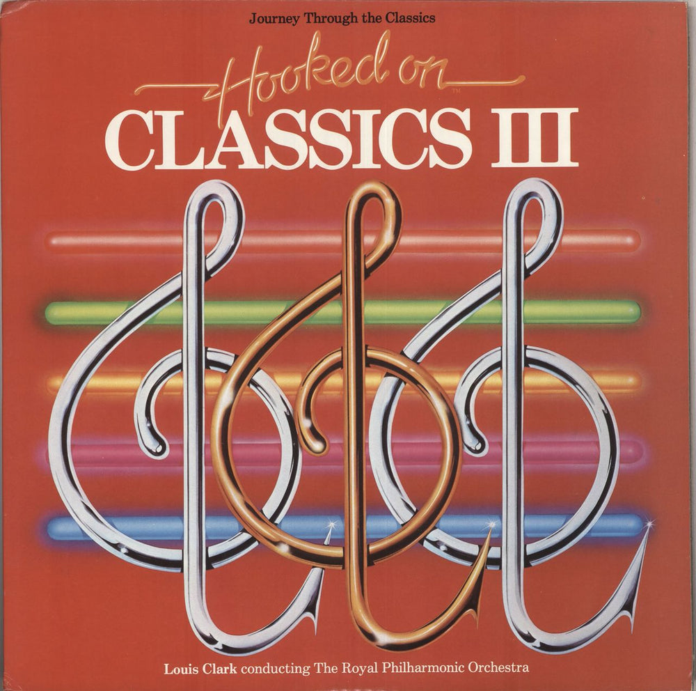 The Royal Philharmonic Orchestra Hooked On Classics III US vinyl LP album (LP record) AFL1-4588