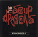 The Soup Dragons 4-Track Live EP UK 10" vinyl single (10 inch record) W7820TE