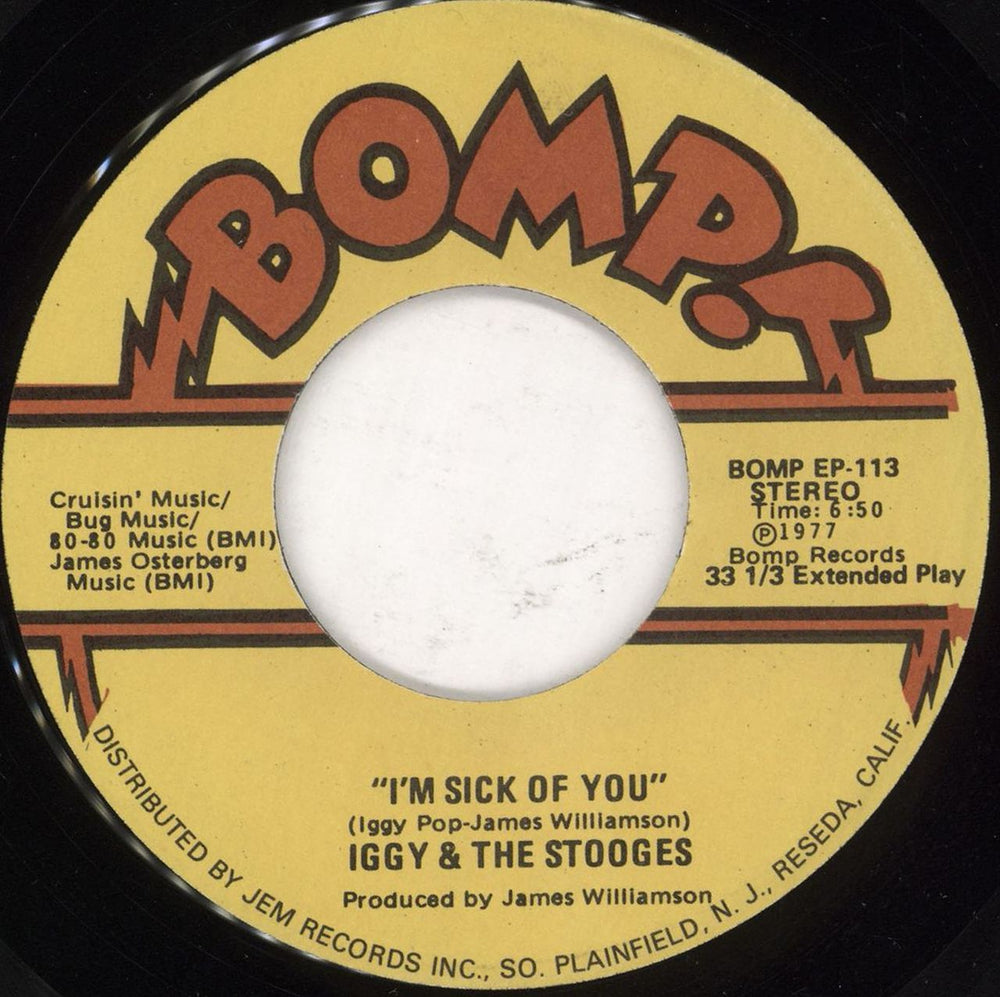 The Stooges I'm Sick Of You! US 7" vinyl single (7 inch record / 45) TSG07IM68485