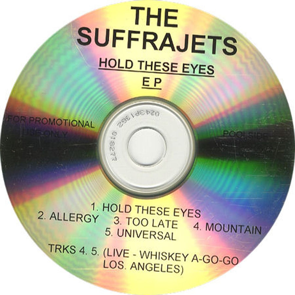 The Suffrajets Hold These Eyes EP UK Promo CD-R acetate CD-R ACETATE