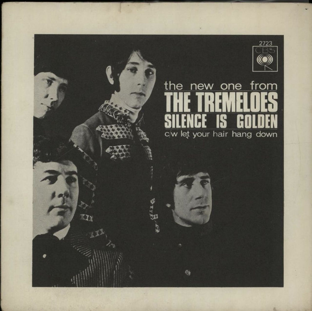 The Tremeloes Silence Is Golden + Sleeve UK 7" vinyl single (7 inch record / 45) 2723