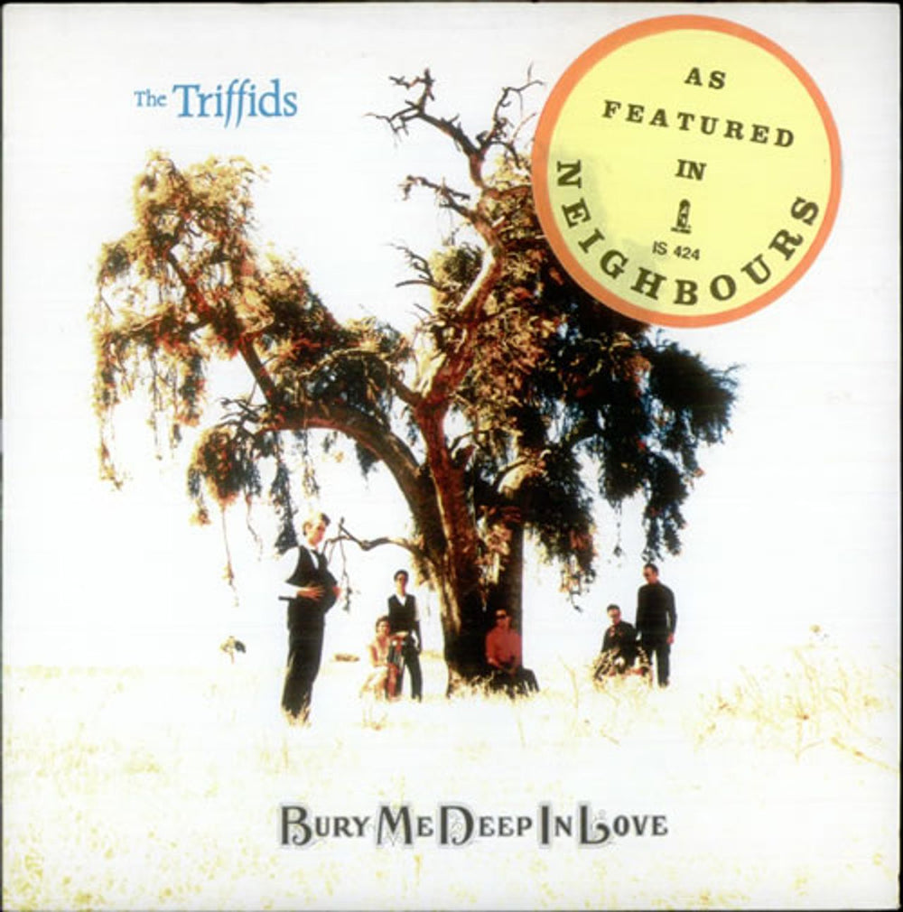 The Triffids (80s) Bury Me Deep In Love UK 7" vinyl single (7 inch record / 45) IS424