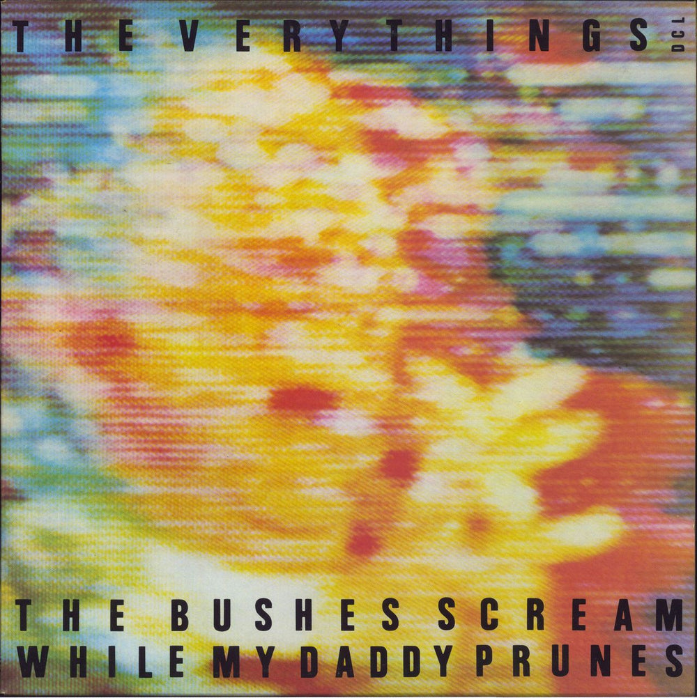 The Very Things The Bushes Scream While My Daddy Prunes + 7" Flexi UK vinyl LP album (LP record) LEX3
