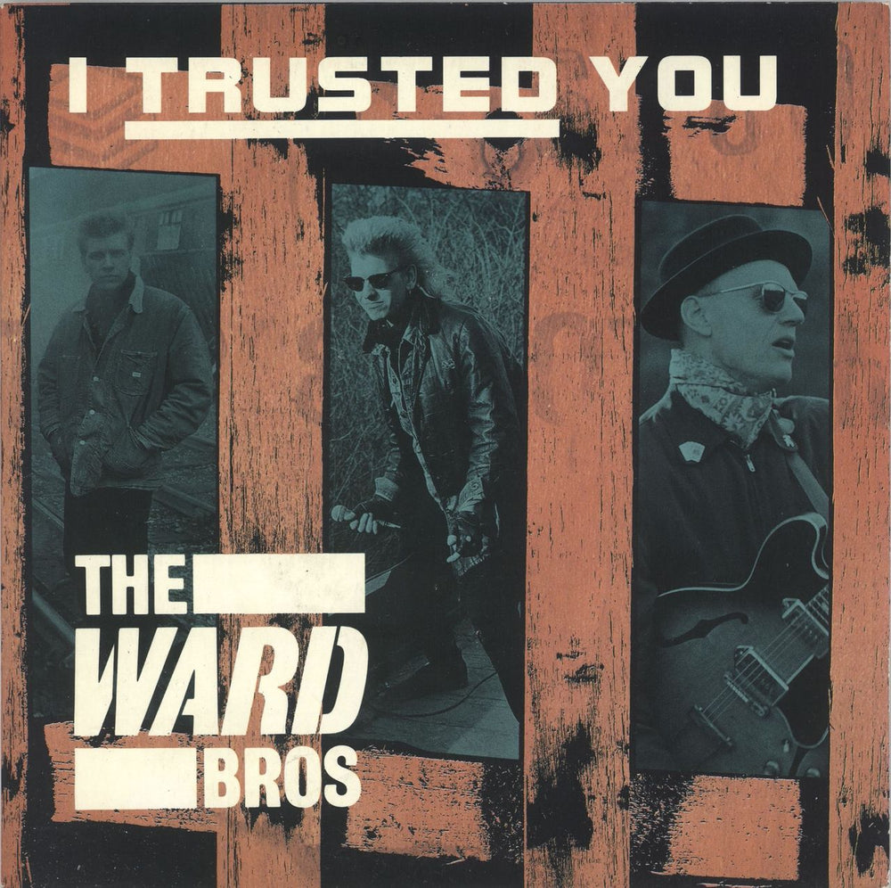 The Ward Brothers I Trusted You UK 7" vinyl single (7 inch record / 45) SIREN49