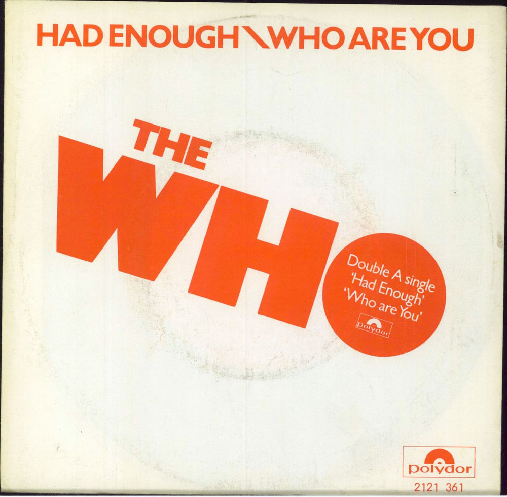 The Who Had Enough Dutch 7" vinyl single (7 inch record / 45) 2121361