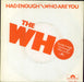 The Who Had Enough Dutch 7" vinyl single (7 inch record / 45) 2121361