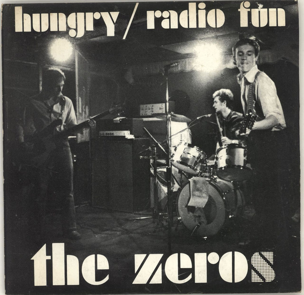 The Zeros (UK) Hungry - p/s UK 7" vinyl single (7 inch record / 45) SMALLTWO