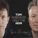 Tom Robinson Only The Now - Autographed UK vinyl LP album (LP record) CNRLP1