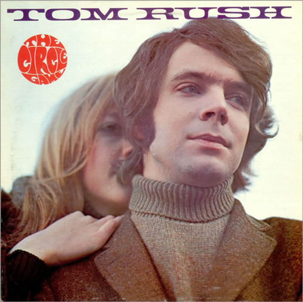 Tom Rush The Circle Game UK vinyl LP album (LP record) K42018