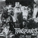 Transplants Come Around UK Promo CD-R acetate CD-R