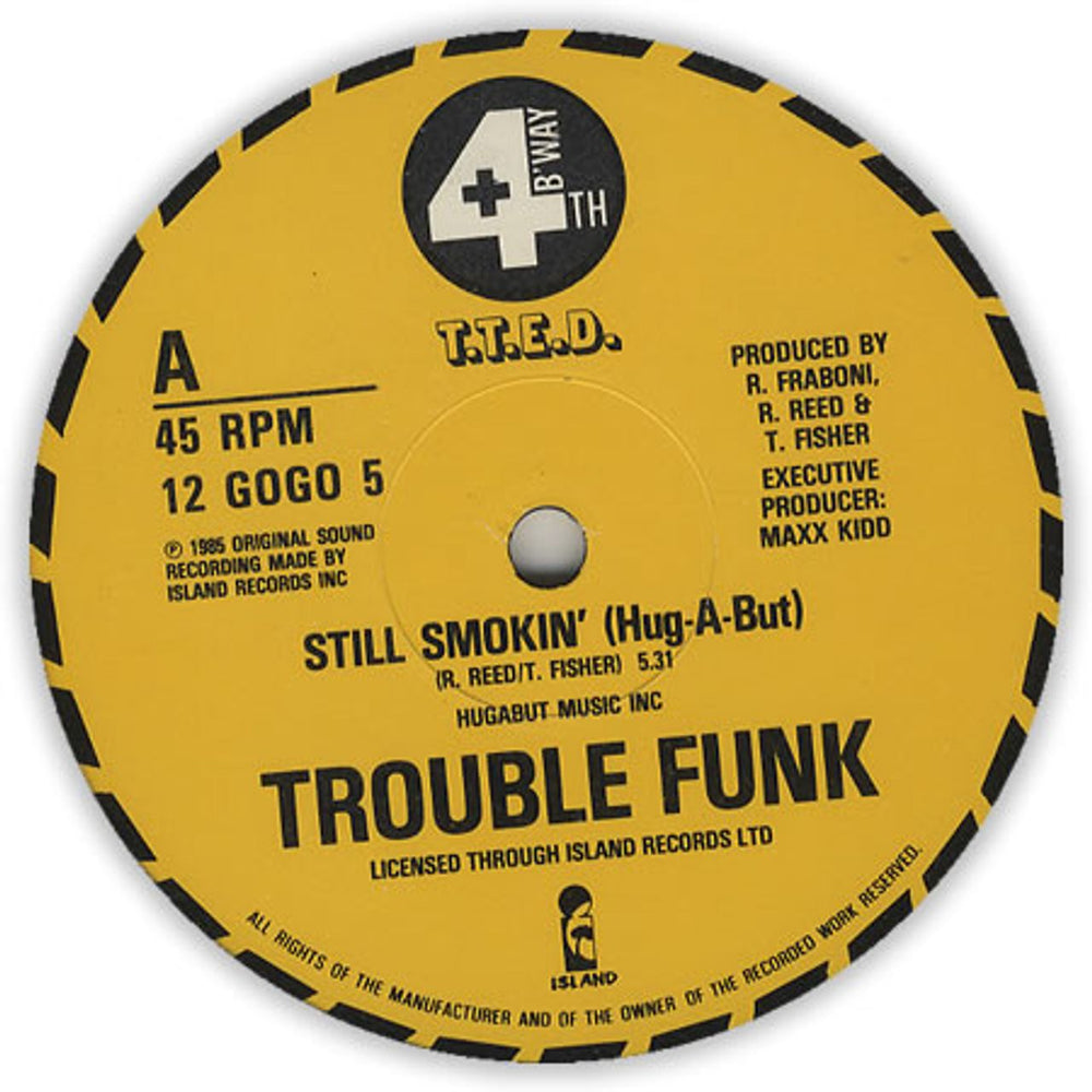 Trouble Funk Still Smokin' UK 12" vinyl single (12 inch record / Maxi-single) 12GOGO5