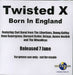 Twisted X Born In England UK Promo CD-R acetate CD-R ACETATE