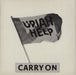 Uriah Heep Carry On UK 7" vinyl single (7 inch record / 45) BRO88