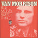 Van Morrison Blue Money German Promo 7" vinyl single (7 inch record / 45) 16076